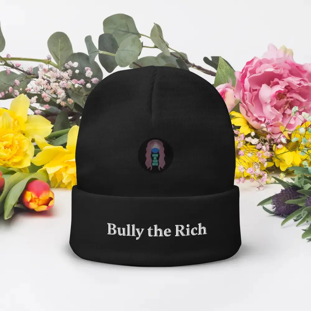 ‘Bully the Rich’ Embroidered Beanie